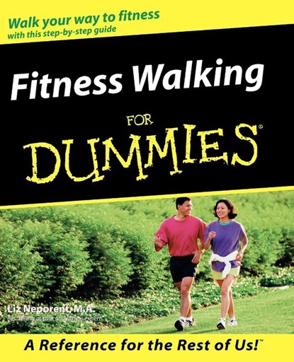 Fitness Walking For Dummies, Liz Neporent - Paperback - 9780764551925