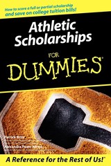 Athletic Scholarships For Dummies - Pat Britz ; Alexandra Powe Allred - 9780764598043