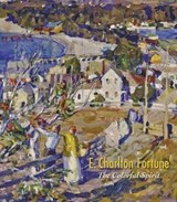 E. Charlton Fortune the Colorful Spirit - Scott A Shields - 9780764979118