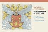 Napachie Pootoogook a Celebration of Inuit Life Coloring Book -  - 9780764979538