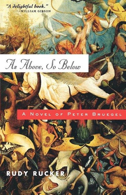 As Above, So Below, Rudy Rucker - Paperback - 9780765304049