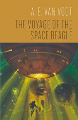 THE Voyage of the Space Beagle - A E Van Vogt - 9780765320773