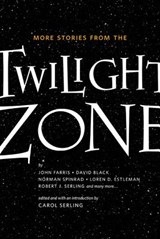 More Stories from the Twilight Zone - Carol Serling - 9780765325822
