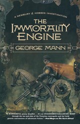 The Immorality Engine - George Mann - 9780765327772