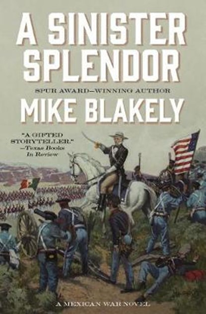 A Sinister Splendor, BLAKELY,  Mike - Gebonden - 9780765328380
