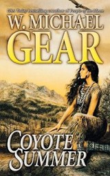 Coyote Summer - GEAR,  W. Michael - 9780765333476