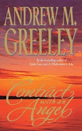 Contract with an Angel - Andrew M Greeley - 9780765333797
