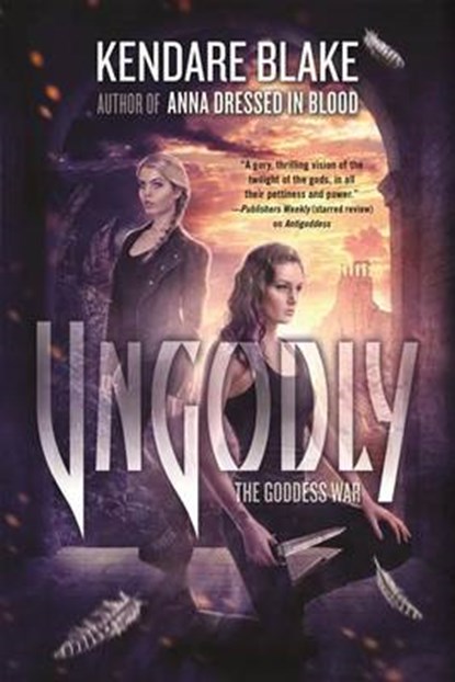Ungodly, BLAKE,  Kendare - Gebonden - 9780765334459