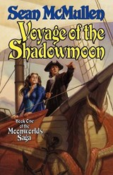 Voyage of the Shadowmoon - MCMULLEN,  Sean - 9780765336118