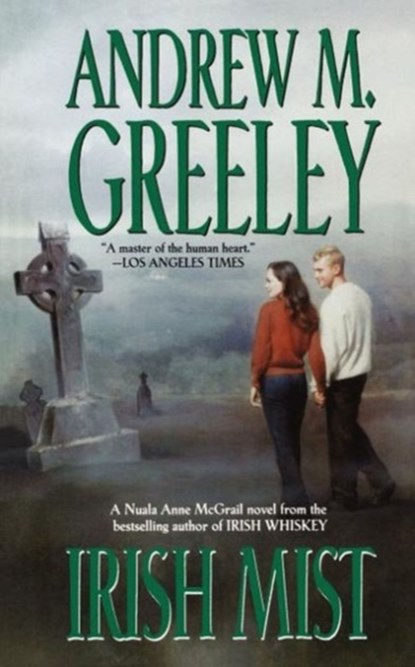 Irish Mist, Andrew M Greeley - Paperback - 9780765336712
