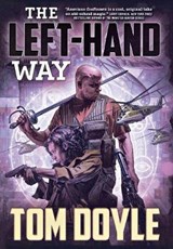 The Left-Hand Way - DOYLE,  Tom - 9780765337528