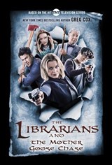 The Librarians and the Mother Goose Chase - Greg Cox - 9780765384164