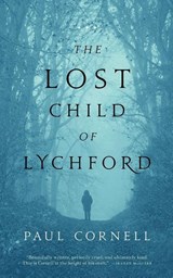 The Lost Child of Lychford - Paul Cornell - 9780765389770