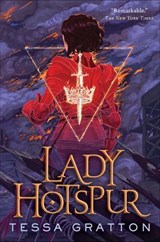 Lady Hotspur - Tessa Gratton - 9780765392510