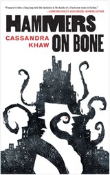 Hammers on Bone - Cassandra Khaw - 9780765392701