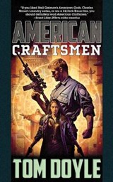 American Craftsmen - DOYLE,  Tom - 9780765398017