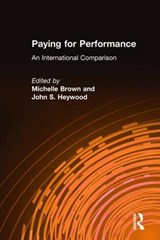 Paying for Performance: An International Comparison - Michelle Brown ; John S. Heywood - 9780765607539
