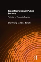 Transformational Public Service - Cheryl King ; Lisa Zanetti - 9780765609472