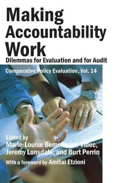 Making Accountability Work, Marie-Louise Bemelmans-Videc ; Jeremy Lonsdale ; Burt Perrin - Gebonden - 9780765803993