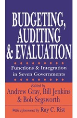 Budgeting, Auditing, and Evaluation - Andrew Gray - 9780765807243