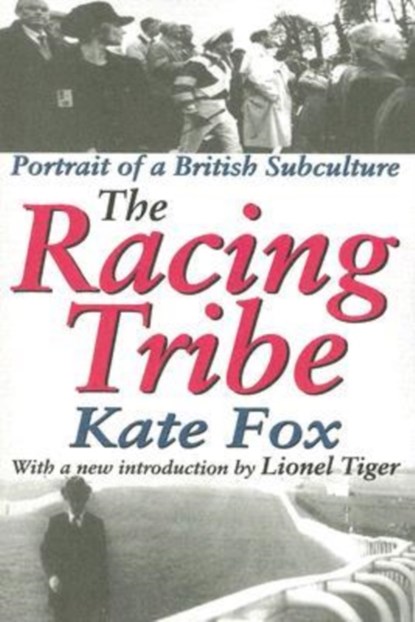 The Racing Tribe, Kate Fox - Paperback - 9780765808387