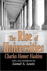 The Rise of Universities - Charles Homer Haskins - 9780765808950