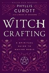 Witch Crafting - Phyllis Curott - 9780767908450