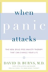 Burns, D: When Panic Attacks - David D Burns - 9780767920834