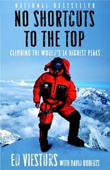 No Shortcuts to the Top - Ed Viesturs ; David Roberts - 9780767924719