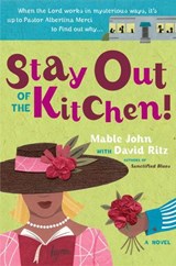 Stay Out of the Kitchen! - Mable John ; David Ritz - 9780767927901
