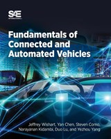 Fundamentals of Connected and Automated Vehicles - Jeffrey Wishart ; Yan Chen ; Steven Como ; Narayanan Kidambi - 9780768099805
