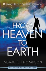 From Heaven To Earth - Adam Thompson - 9780768408041