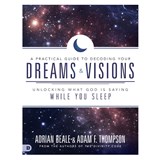 Thompson, A: Practical Guide to Decoding Your Dreams and Vis - Adam Thompson ; Adrian Beale - 9780768412307
