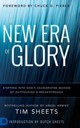 The New Era of Glory - Tim Sheets - 9780768419382