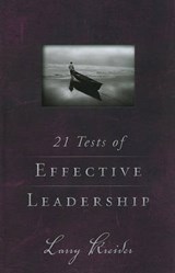 21 Tests of Effective Leadership - Kreider, Larry - 9780768430585