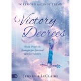 VICTORY DECREES - Jennifer LeClaire - 9780768451467