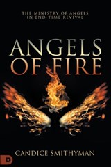 Angels of Fire - Candice Smithyman - 9780768457780