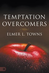 Temptation Overcomers - Elmer L. Towns - 9780768464184