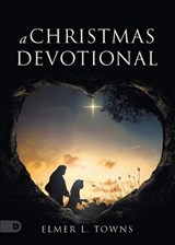 A Christmas Devotional - Elmer L Towns - 9780768464207