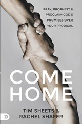 Come Home - Tim Sheets ; Rachel Shafer - 9780768477597