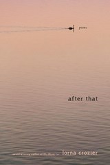After That - Lorna Crozier - 9780771004285