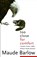 Too Close For Comfort, BARLOW,  Maude - Paperback - 9780771010880