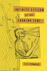 Infinite Citizen Of The Shaking Tent - Liz Howard - 9780771038365