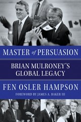 Master of Persuasion - Fen Osler Hampson - 9780771039089