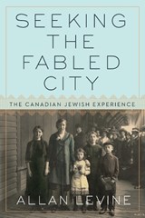 SEEKING THE FABLED CITY - LEVINE,  Allan - 9780771048050