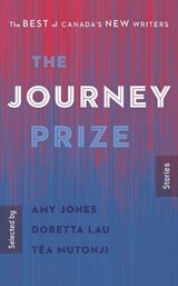The Journey Prize Stories 32 - Amy Jones ; Tea Mutonji ; Doretta Lau - 9780771050992