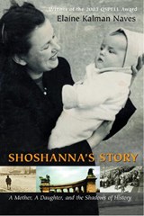 Shoshanna's Story - Elaine Kalman Naves - 9780771067945