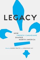 Legacy - Andre Pratte ; Jonathan Kay - 9780771072390