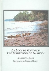 La Loca De Gandoca/ The Madwoman Of Gandoca