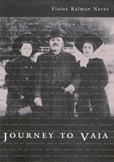 Journey to Vaja - Elaine Kalman Naves - 9780773515345